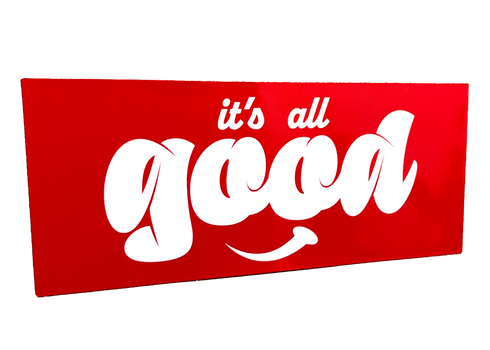 'ITS ALL GOOD' Vinyl Sticker